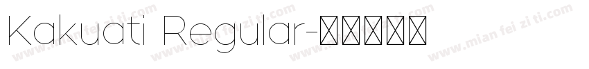 Kakuati Regular字体转换